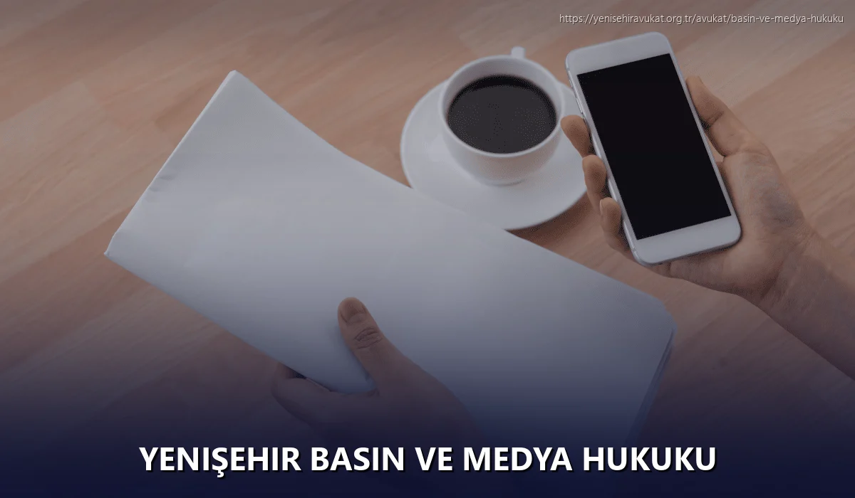 Yenişehir Basın ve Medya Hukuku