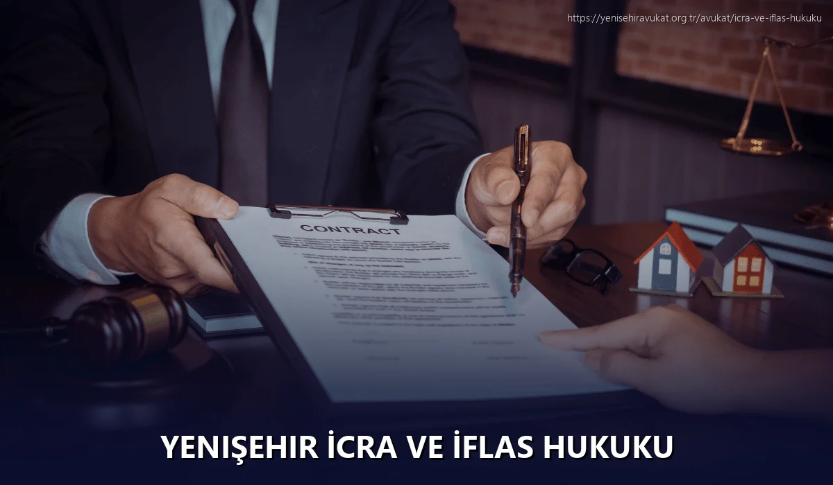 Yenişehir İcra ve İflas Hukuku