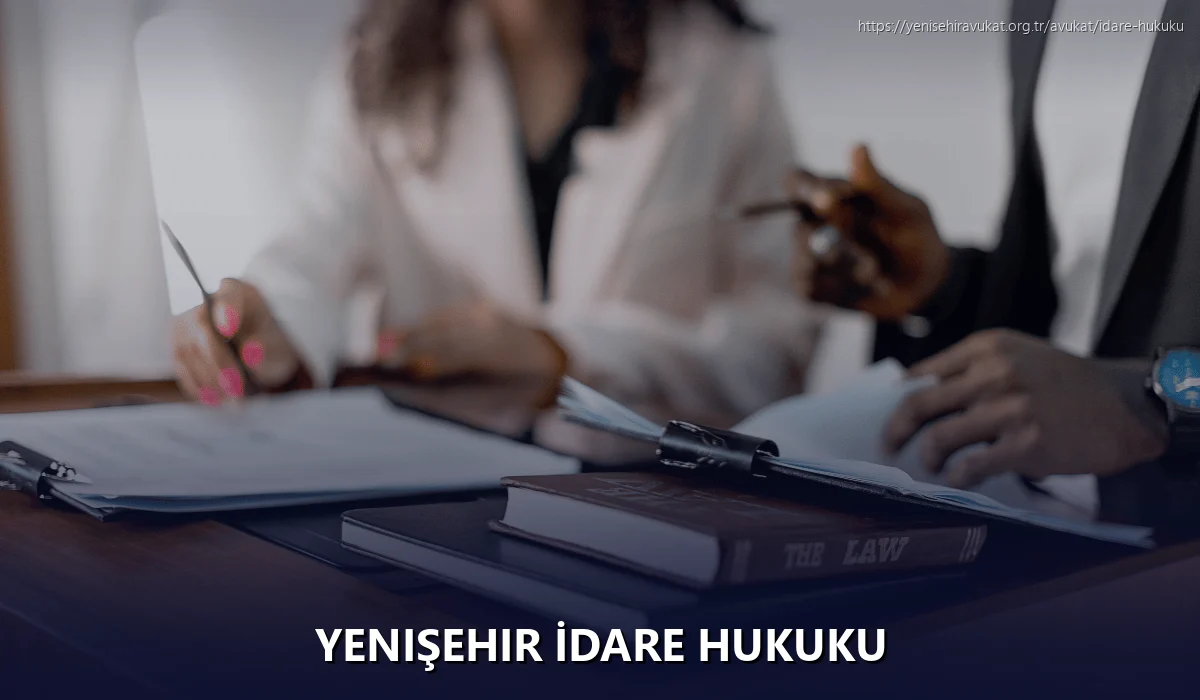 Yenişehir İdare Hukuku