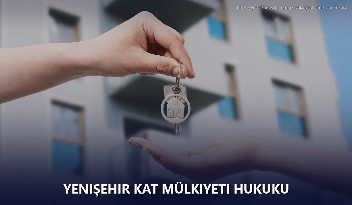 Yenişehir Kat Mülkiyeti Hukuku