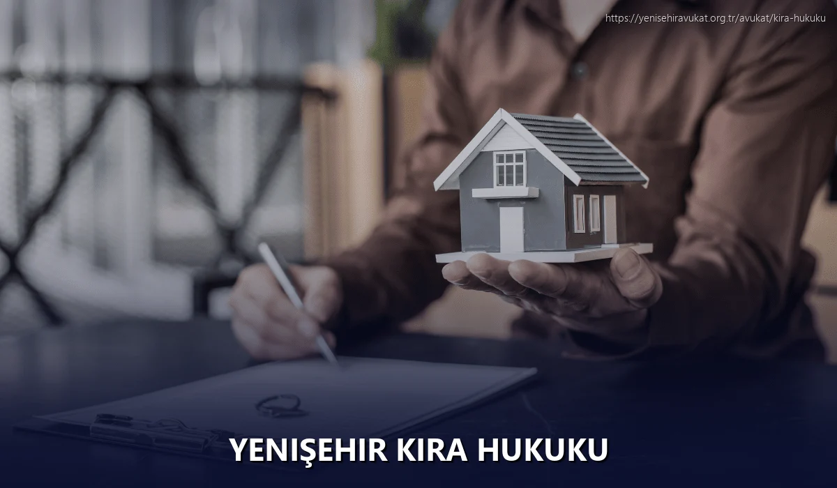 Yenişehir Kira Hukuku