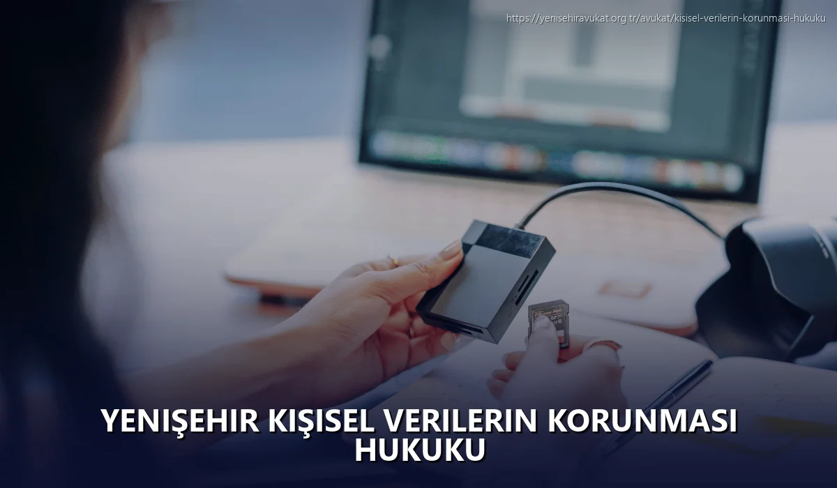 Yenişehir Kişisel Verilerin Korunması Hukuku