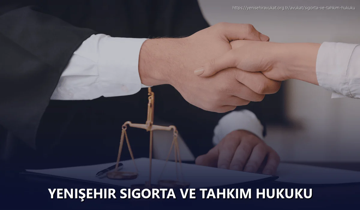 Yenişehir Sigorta ve Tahkim Hukuku