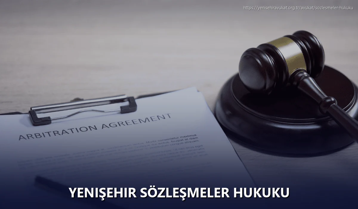 Yenişehir Sözleşmeler Hukuku