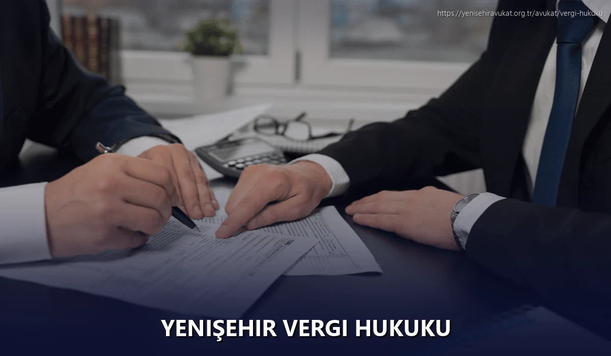 Yenişehir Vergi Hukuku